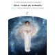 DVD "Soul Yoga de Samara 2ième partie", Libre Université du Samadeva