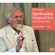 CD Spiritualité aujourd’hui. Notions importantes | Vol.1 Incarner l'Esprit