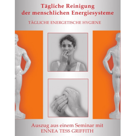 DVD "Tägliche Reinigung des menschlischen Energiesysteme", Ennea Tess Griffith