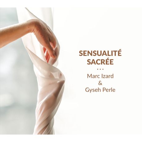 CD "Sensualité sacrée" Marc Izard & Gyseh Perle