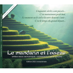 CD "Le Mandarin et l'Oiseau", Opéra Rock initiatique, Hommage à Idris Lahore