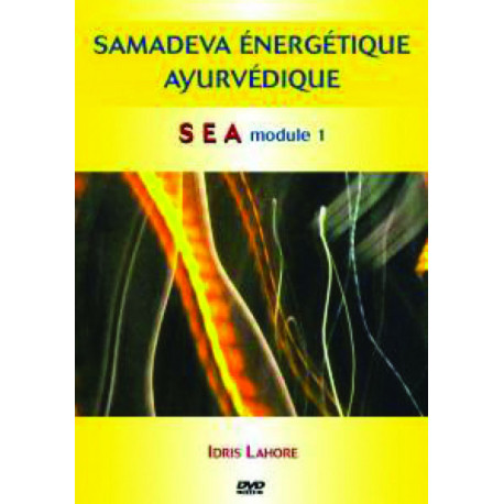 DVD Ayurveda Energétique du Samadeva | Module 1