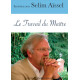 DVD - Le Travail du Maître