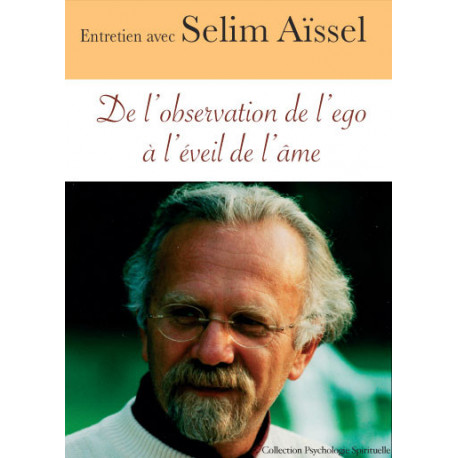 DVD - De l'observation de l'ego à l'éveil de l'âme