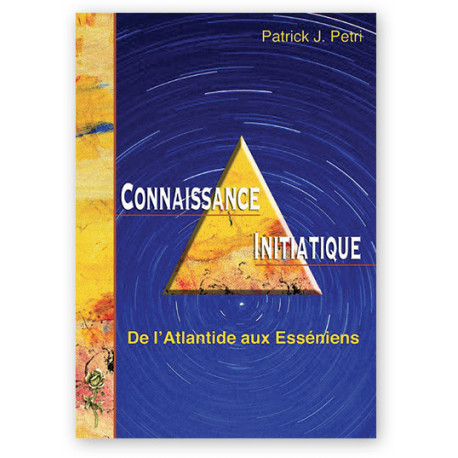 Connaissance initiatique | De l’Atlantide aux Esséniens