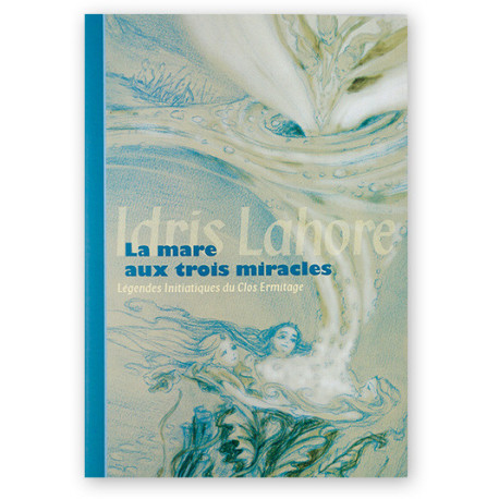 La mare aux trois miracles