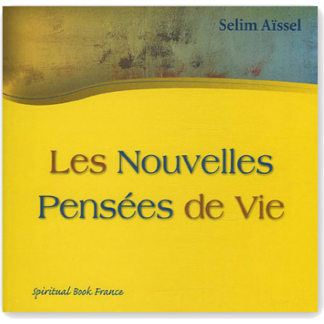 Les nouvelles pensées de vie