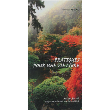 Pratiques pour une vie libre