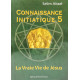Connaissance initiatique 5 | La vraie vie de Jésus