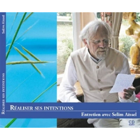 СD Réaliser ses intentions