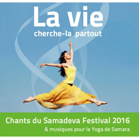 CD La Vie, cherche-la partout | Festival 2016