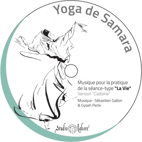 CD séance type La Vie | Version Cadoine | Yoga de Samara