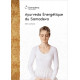 Livret "Ayurveda Énergétique du Samadeva - Manuel du praticien"