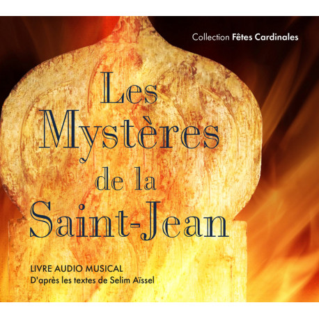 MP3 "Les mystères de la Saint-Jean", collection fêtes cardinales
