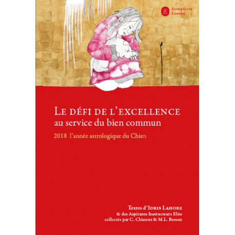 Livret "Le défi de l’excellence au service du bien commun", Idris Lahore & les Aspirants Instructeurs Elite