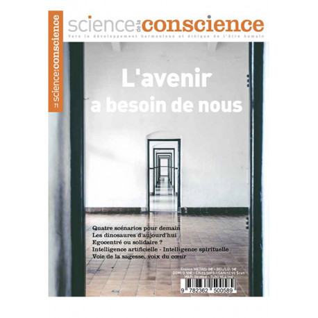 Revue "L'Avenir a besoin de nous", Science de la conscience N°71
