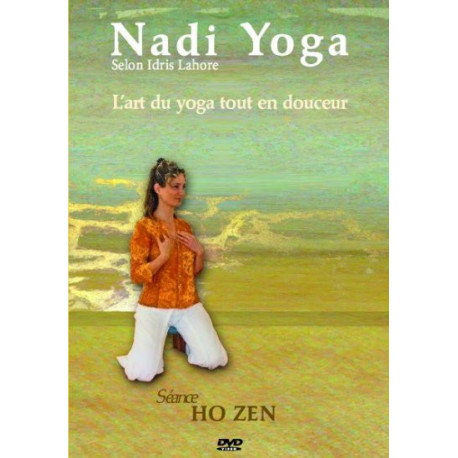 DVD Nadi Yoga | Séance-type Ho Zen