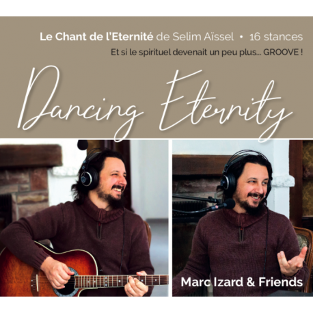 CD "Le Chant de l’Eternité de Selim Aïssel 12 stances Je peux !", Ferdinand Dihoui & Friends