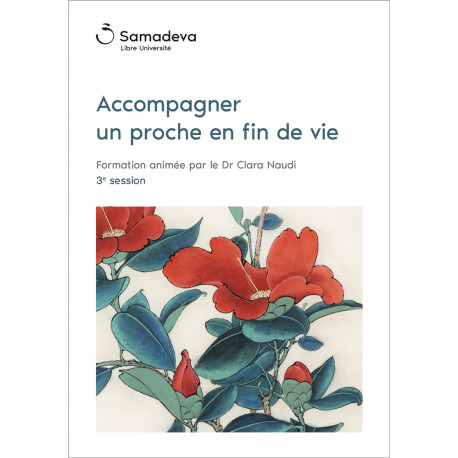 DVD "Accompagner un proche en fin de vie", Session 3