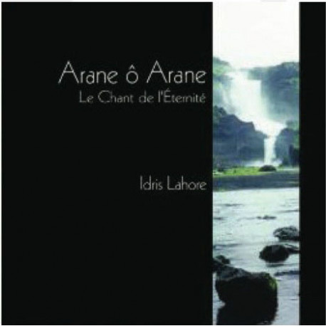 CD Arane Ô Arane | Le Chant de L’Eternité
