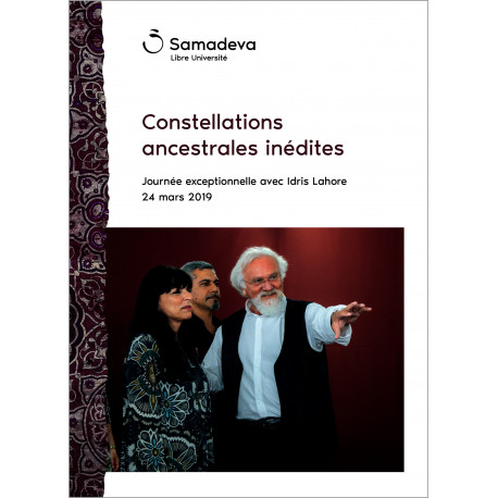 DVD "Constellations ancestrales inédites", Constellations Familiales Systémiques, Idris Lahore 24 mars 2019