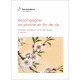 Streaming "Accompagner un proche en fin de vie", Session 6