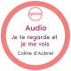 Audio" L4/8 Lundi 31 août: Je te regarde et je me vois" Coline d'Aubret
