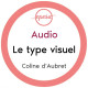 Audio L1/11 " Le type visuel" Coline d'Aubret