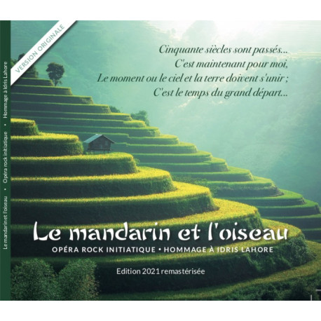 CD "Le Mandarin et l'Oiseau", Opéra Rock initiatique, Hommage à Idris Lahore