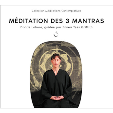 Méditation des 3 mantras